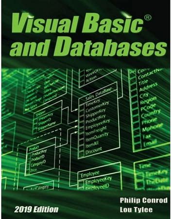 Visual Basic And Databases 2019 Edition: A Step-By-Step Database Programming Tutorial, (Paperback)