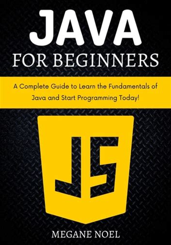 Java For Beginners: A Complete Guide To Learn The Fundament... - Ebook