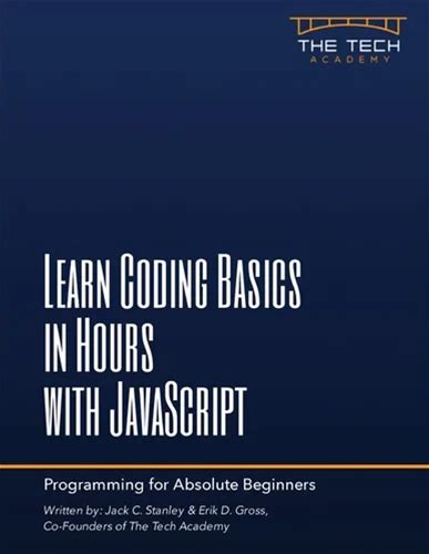 Learn Coding Basics In Hours With Javascript - Paperback