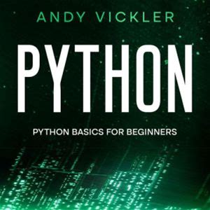 Python: Python Basics For Beginners - Audiobook Download