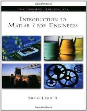 Introduction To Matlab 7 For Engineers