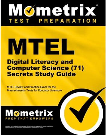 Mtel Digital Literacy And Computer Science (71) Secrets Study Guide : Mtel Review And Practice Exam For The Massachusetts Tests For Educator Licensure