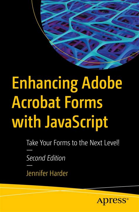 Enhancing Adobe Acrobat Forms With Javascript - 2nd Edition (Ebook Rental)