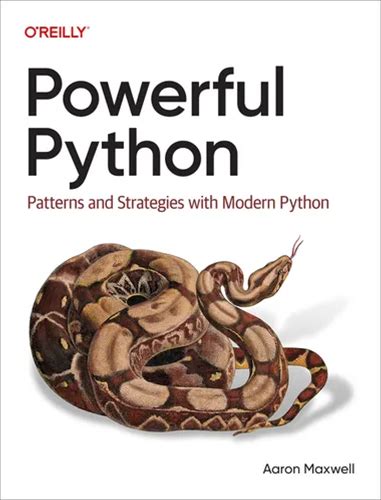 Powerful Python: Patterns And Strategies With Modern Python - Paperback