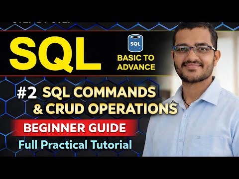 SQL Full Course for Beginners 🚀 | CRUD Operations Explained Step-by-Step (2026)