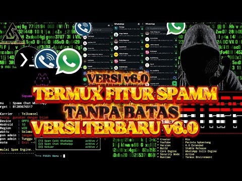 Termux terminal Spamm tanpa batas versi v6.0 || 𝙋𝙚𝙘𝙞𝙣𝙩𝙖 𝙝𝙥𝙠𝙚𝙣𝙩𝙖𝙣𝙜