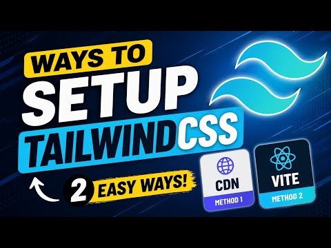 Tailwind CSS Setup (Vite + CDN) in 2 Ways 🔥🔥(Fast guide)