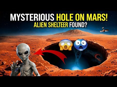 Mysterious Hole On Mars | Alien Shelter Found 🤔😬