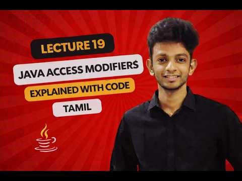 Java Access Modifiers Explained with Code | public private protected default | Lecture 19 Tamil