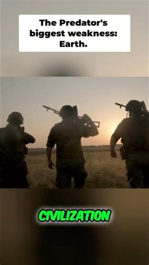 Earth Is Predator’s Biggest Weakness…