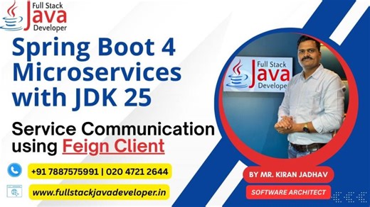 Microservices Application-Spring Boot 4 | JDK 25 | By Mr. Kiran Jadhav | Full Stack Java Developer Pune