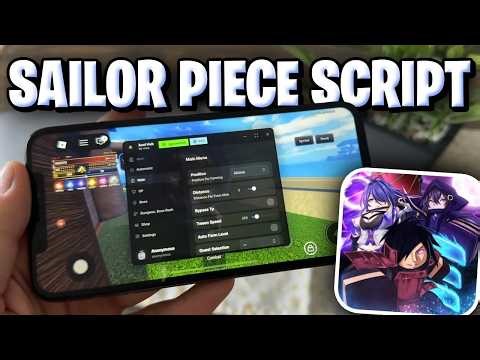 Sailor Piece Script - How To Get Roblox Sailor Piece Script EASY (Sailor Piece Script Mobile) REVIEW