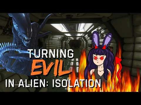 turning evil in alien isolation