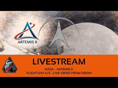 NASA - Artemis II - Live Views from the Orion Spacecraft - Flight day 4/5 - April 5, 2026