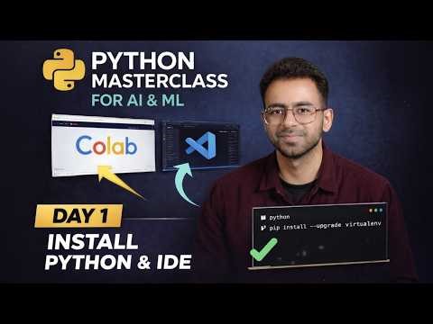 Python for AI/ML Day 1: Install Python, VS Code IDE & Use (Free GPUs)