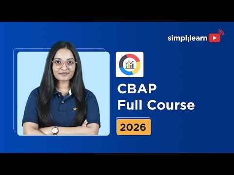 CBAP Full Course 2026 [FREE] | CBAP Training For Beginners | Business Analyst Course | Simplilearn