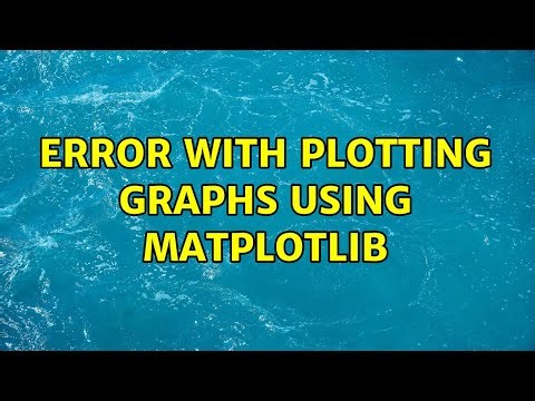 Error with plotting graphs using matplotlib