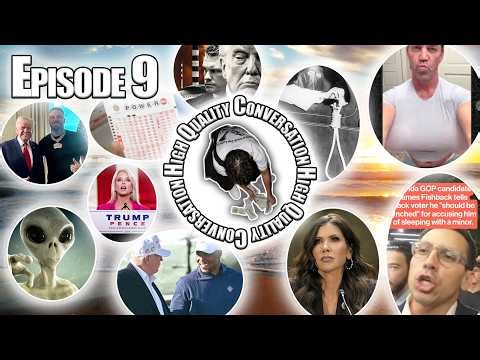 Big Biddies, Tiger Pill Popping & Alien Human Hybrids | High Quality Conversation Ep. 9