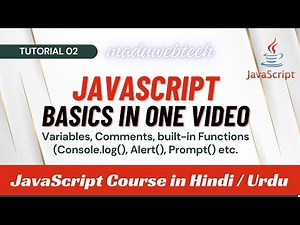 JavaScript Console.log(), Alert(), Prompt(), Confirm(), Comments, and Variables Tutorial 02