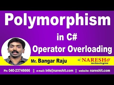 Polymorphism in C# Operator Overloading | C#.NET Tutorial | Mr. Bangar Raju