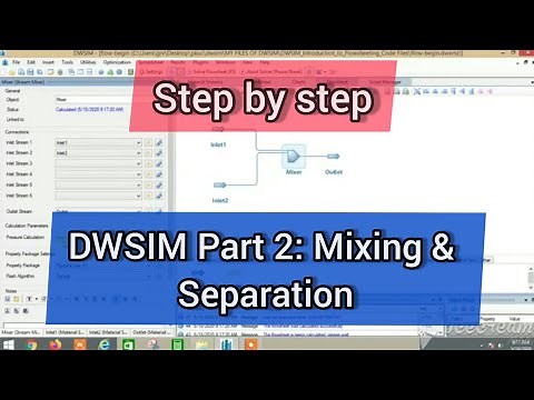 Learn DWSIM easily | Part 2 : Mixing/Separation