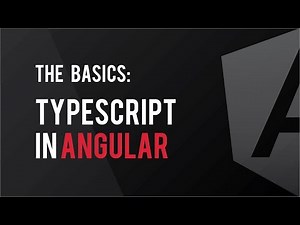 The Basics: TypeScript in Angular