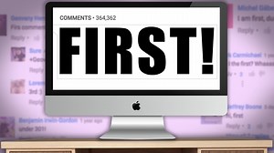 A Defense of Commenting 'First!' on YouTube Videos and Why People Do It