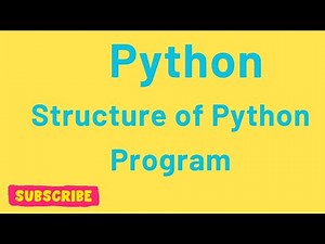 Structure of a Python Program Explained for Beginners | BCA