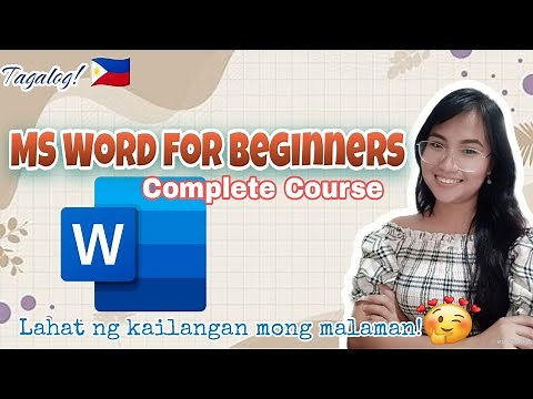 Microsoft Word for Beginners Tagalog Tutorial - COMPLETE COURSE