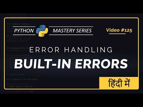 Python Built-in Errors | Error Handling | Unit 11 | Python For Beginners (Hindi)