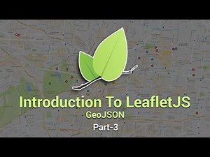 Introduction To Leaflet JS | GeoJSON | Part 3 | Eduonix