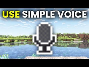 How To Use Simple Voice Chat In Minecraft - Step By Step