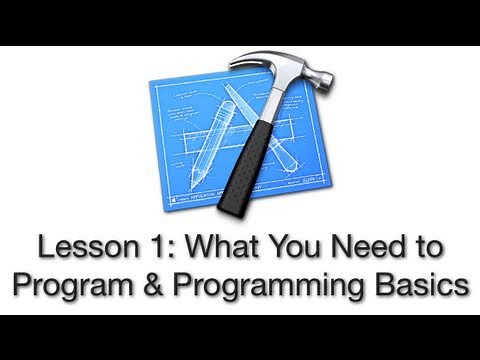 Objective-C Tutorial - Lesson 1: What You Need to Program & Programming Basics
