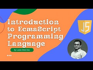 Introduction to JavaScript. Advantages of learning EcmaScript Programming Language