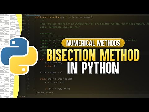 Bisection Method In Python | Numerical Methods