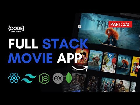 Build a Full Stack Movie App with MERN Stack | Complete Tutorial