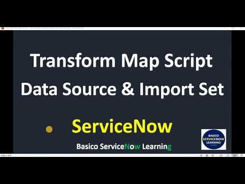 Servicenow Transform Map Script Example | Data Source & Import Data into ServiceNow Instance