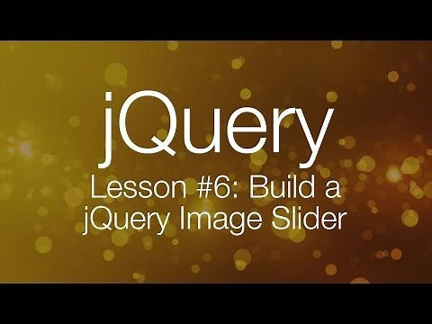 jQuery Tutorial #6 - Building a jQuery Image Slider