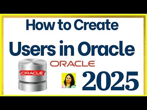 How to Create New User & Password in Oracle 21c [2025] | Oracle Tutorial