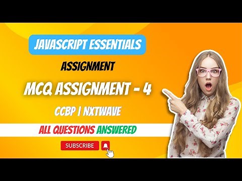 MCQ Assignment 4 | JavaScript Essentials | Assignment | CCBP | NxtWave