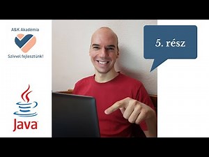 Operátorok a JAVA-ban, részletesebben - Java programozás kezdőknek Andrissal - 5. rész