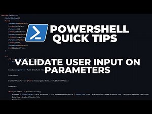 PowerShell Quick Tips : Validate user input on parameters