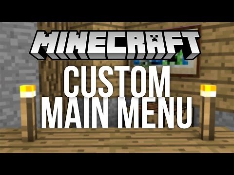 How to Make Your Own Custom Minecraft Menu