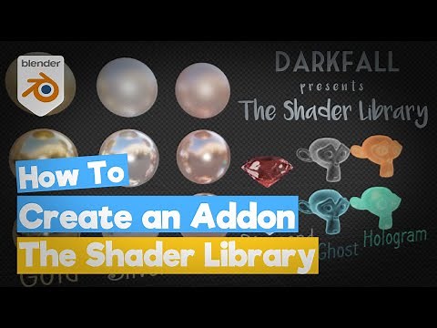 Blender Python Tutorial : How to create an Addon (The Shader Library) [bpy]