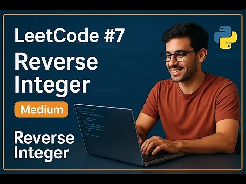 Leetcode 7 - Reverse Integer - Medium