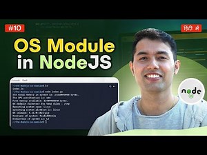 #10: OS Module in Node.js: Methods, Properties, and Practical Examples