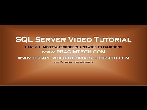 Important concepts related to functions in sql server Part 33