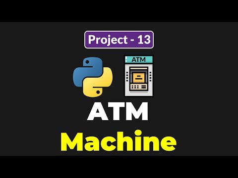 Python Project for Beginners - ATM Machine