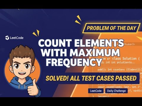 LeetCode Problem 3005 | Count Elements With Maximum Frequency | Java Solution