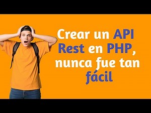 Crea un API REST en PHP, en menos 10 minutos.